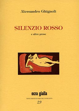 Alessandro Ghignoli: "Silenzio Rosso"